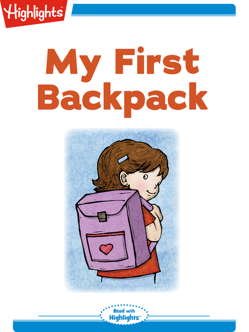 Title details for My First Backpack by Highlights for Children - Available